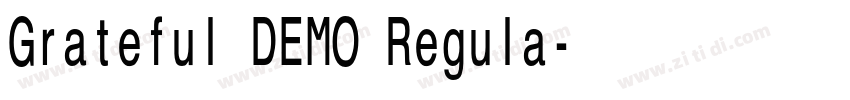Grateful DEMO Regula字体转换